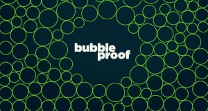 Bubbleproof