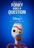 Forky Asks a Question (Serie TV)