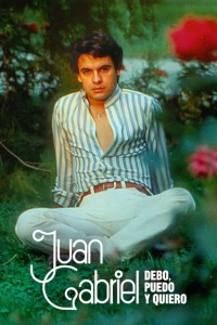 Juan Gabriel: Debo, puedo y quiero