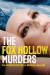 The Fox Hollow Murders: Playground of a Serial Killer (Serie TV)