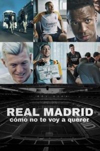 Serie Real Madrid: Cómo no te voy a querer
