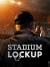 Stadium Lockup (Serie TV)