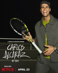 Serie Carlos Alcaraz: A mi manera