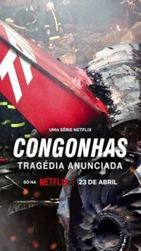 Serie Congonhas: Tragédia Anunciada