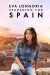 Eva Longoria: Searching for Spain (Serie TV)