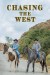 Chasing the West (Serie TV)