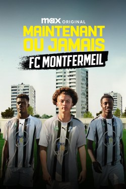 Now or Never: FC Montfermeil