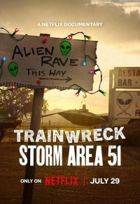 Serie Trainwreck: Storm Area 51