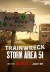 Trainwreck: Storm Area 51 (Serie TV)