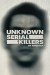 The Unknown Serial Killers of America (Serie TV)