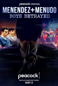 Serie Menendez + Menudo: Boys Betrayed