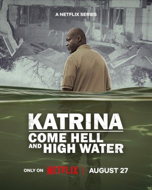 Katrina: Contra viento y marea