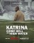Katrina: Contra viento y marea (Serie TV)
