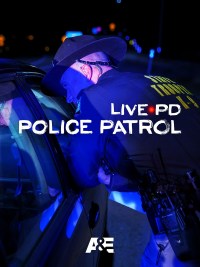 Serie Live PD: Police Patrol