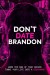 Don't Date Brandon (Serie TV)