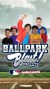 Ballpark Blast! presented by MLB and pocket.watch (Serie TV)
