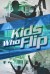 Kids Who Flip (Serie TV)