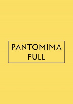 Pantomima Full