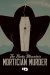 The Rocky Mountain Mortician Murder (Serie TV)