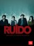 Ruído (Serie TV)
