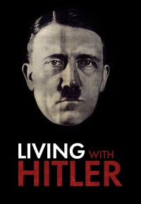 Serie Living with Hitler