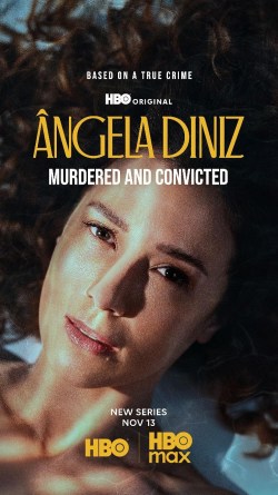 Ângela Diniz: Asesinada y Condenada
