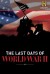 The Last Days of World War II (Serie TV)