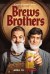 Brews Brothers (Serie TV)