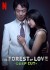 The Forest of Love: Deep Cut (Serie TV)
