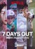 7 Days Out (Serie TV)