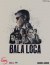 Bala Loca (Serie TV)