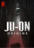 JU-ON: Orígenes (Serie TV)