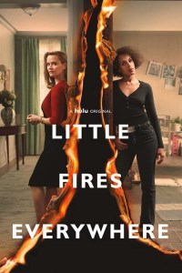 Little Fires Everywhere Little Fires Everywhere