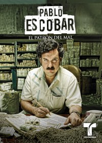 Pablo Escobar, el patrón del mal