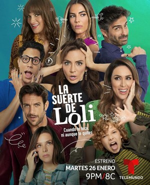 La suerte de Loli La suerte de Loli