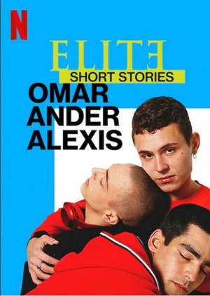 Élite: historias breves. Omar Ander Alexis