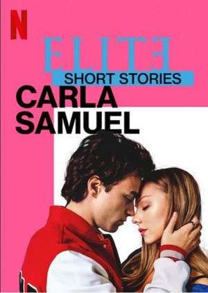 Élite: historias breves. Carla Samuel