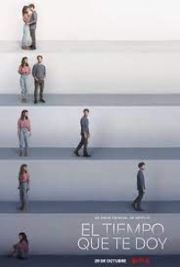 Serie El tiempo que te doy