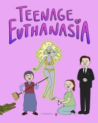 Serie Teenage Euthanasia