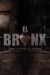 El Bronx: Entre el cielo y el infierno (Serie TV)