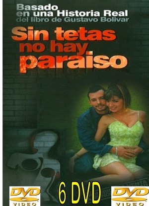 Sin tetas no hay paraíso