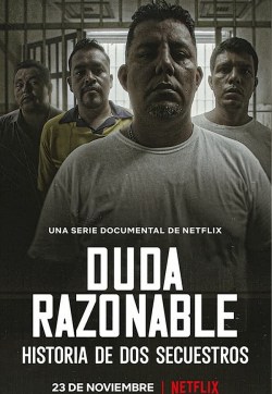 Duda razonable: Historia de dos secuestros