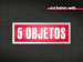 5 Objetos