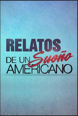 Relatos de un sueño americano