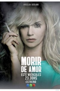Serie Morir de Amor