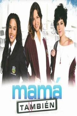 Mamá También