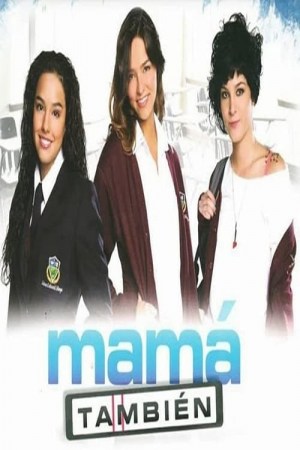 Mamá También