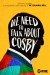 We Need to Talk About Cosby (Serie TV)