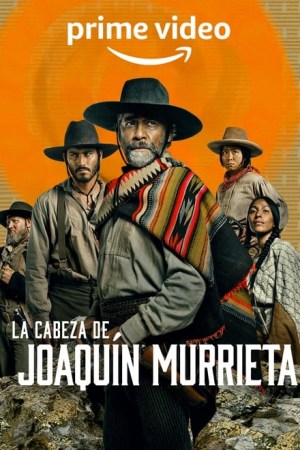 La Cabeza de Joaquín Murrieta