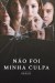 Não Foi Minha Culpa (Serie TV)